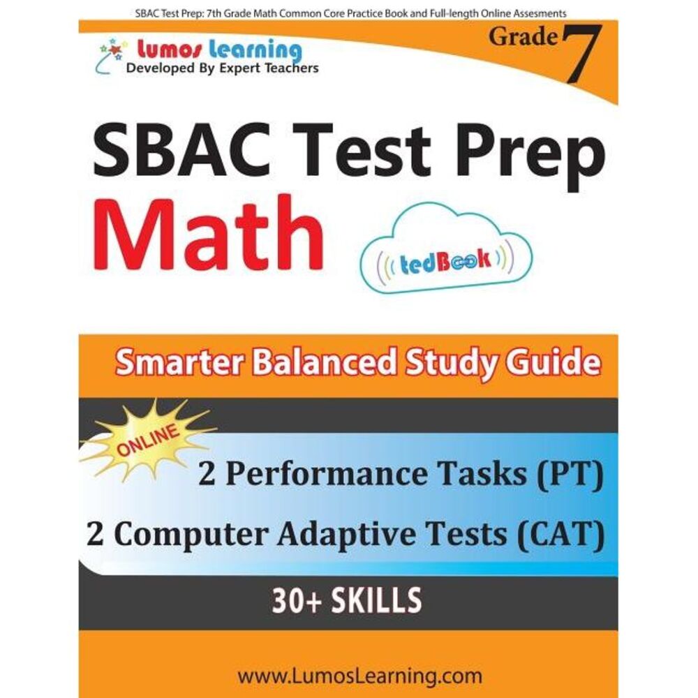SBAC Test Prep: 7th Grade Math Common Core Practice Book and Full-length Online